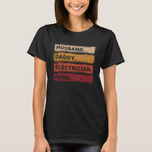Camiseta Marido Papai Eletricista Herói Lineman Pai