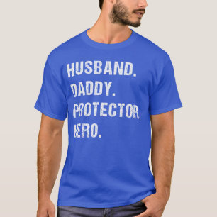 Camiseta Marido Papai Protetor Herói para Pai Esposa Pequen