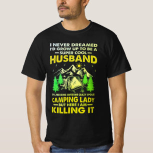 Camiseta Marido super Legal acampando Lady Funny Camper