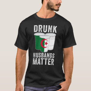 Camiseta Maridos bebados Importam Argélia Bandeira Argelina