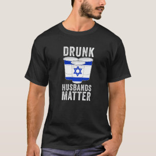 Camiseta Maridos bebados Matam Israel Flag Drinkin
