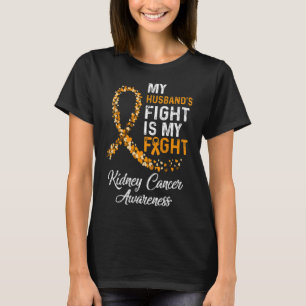 Camiseta Maridos Lutam É Meu Cancer de rim De Luta
