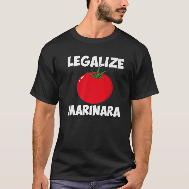 Camiseta Marinara Tomato Sauce Legalizing It Men Women (Frente)
