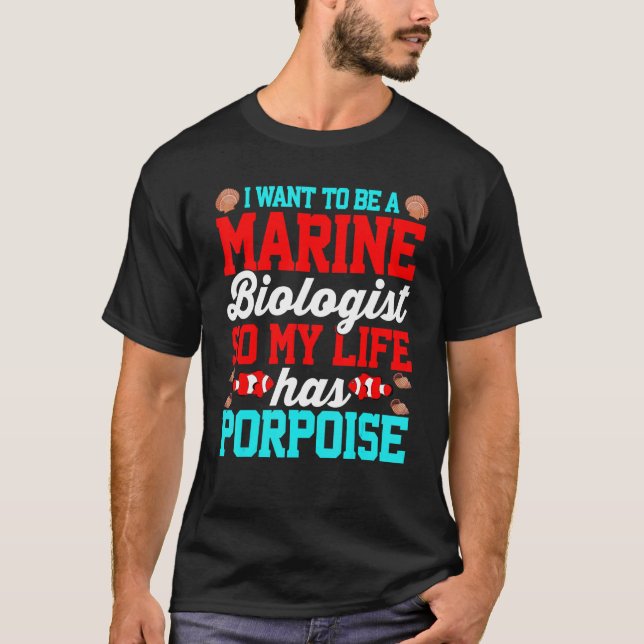 Camiseta Marinha Bióloga Porpoise Marine Life Puns (Frente)