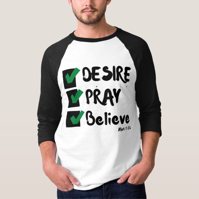 Camiseta Mark 11:24 Escritura de Bíblia KJV 3/4 (Frente)