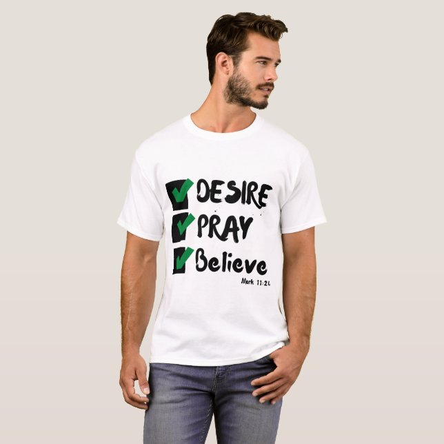 Camiseta Mark 11:24 Unisex de Escritura de Bíblia KJV (Frente Completa)
