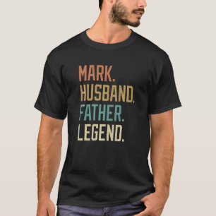 Camiseta Mark Husband Padre Legend Dia de os pais Retro