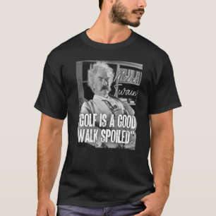 Camiseta Mark Twain Citação Anti Golf é uma boa caminhada m