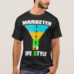Camiseta MARKETER FUNNEL LIFE STYLE Marketing Engraçado Pr