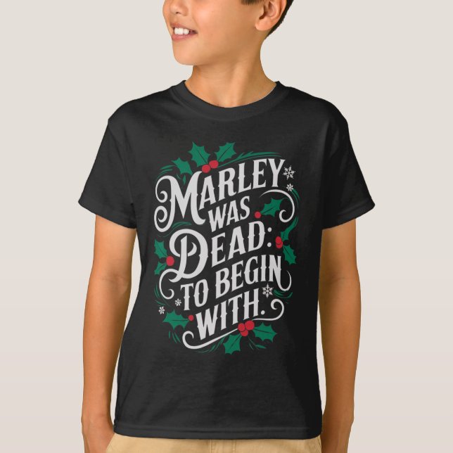 Camiseta Marley Was Dead To Begin With Funny Novelty Christ (Frente)