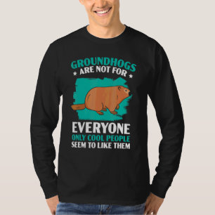 Camiseta Marmotas Não São Para Todos Dia Da Marmota Madeira
