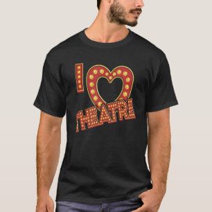 Camiseta Marquee I Love Theater Geek