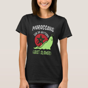 Camiseta Marrocos pode fazer qualquer coisa mais devagar