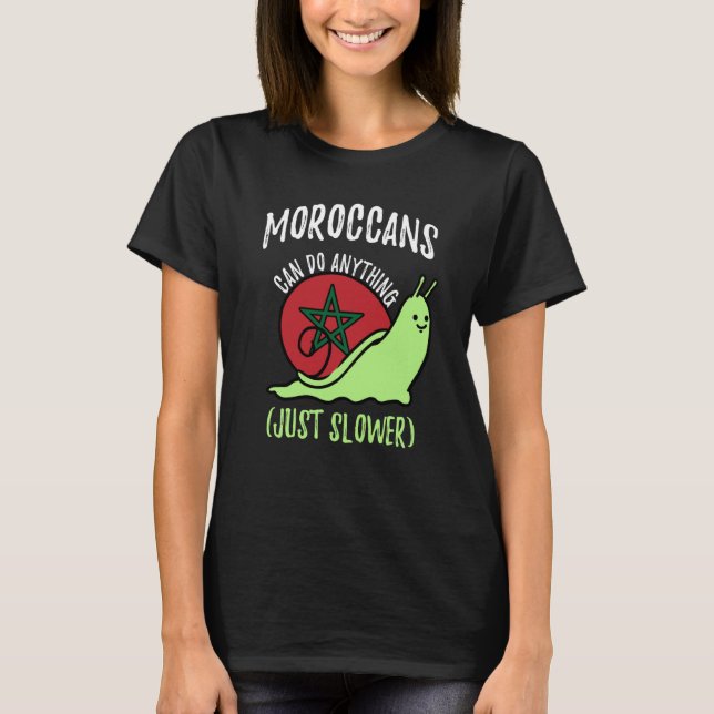 Camiseta Marrocos pode fazer qualquer coisa mais devagar (Frente)