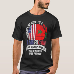 Camiseta Marroquino Americano Nós Conhecemos Lugares Onde P