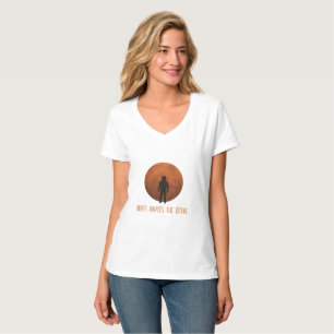 Camiseta Mars aguarda a corajosa camisa-T