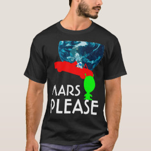 Camiseta Marte Por favor, engraçado personalizável