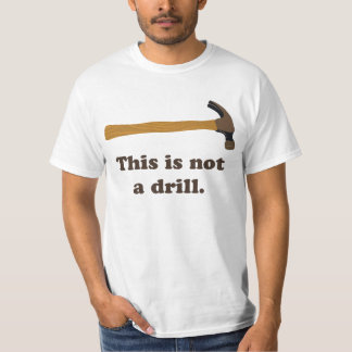Camiseta Martelo - esta não é uma broca