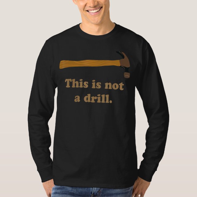 Camiseta Martelo Este Não É Um Carpinteiro De Drivers (Frente)
