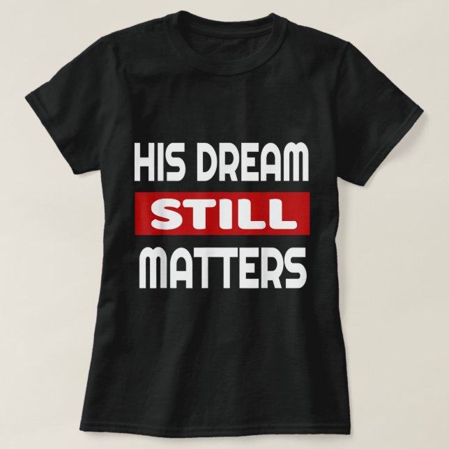 Camiseta Martin Luther King Jr Dia Eu Tenho Um Sonho (Frente do Design)