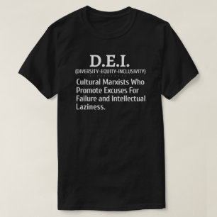 Camiseta Marxistas Culturais DEI promovem desculpas pelo fr