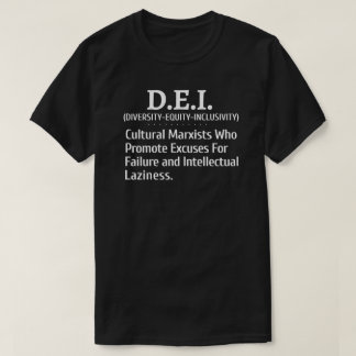 Camiseta Marxistas Culturais DEI promovem desculpas pelo fr