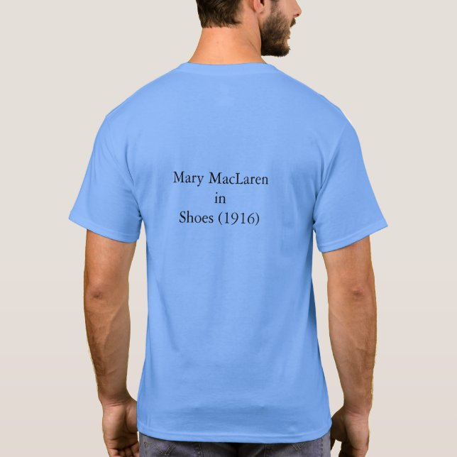 Camiseta Mary MacLaren in Shoes (1916) dir. by Lois Weber (Verso)