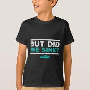Camiseta Mas afundamos o barco Piada engraçada do pontão do