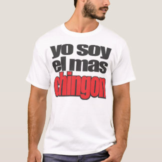 Camiseta Mas Chingon do EL da soja de Yo