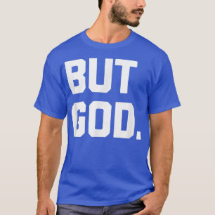 Camiseta Mas Deus Engraçado Dizer Religioso Católico