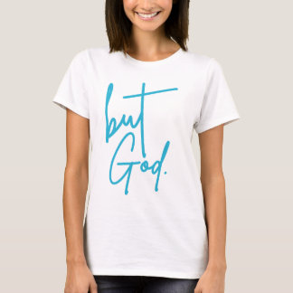 Camiseta Mas Deus T-Shirt