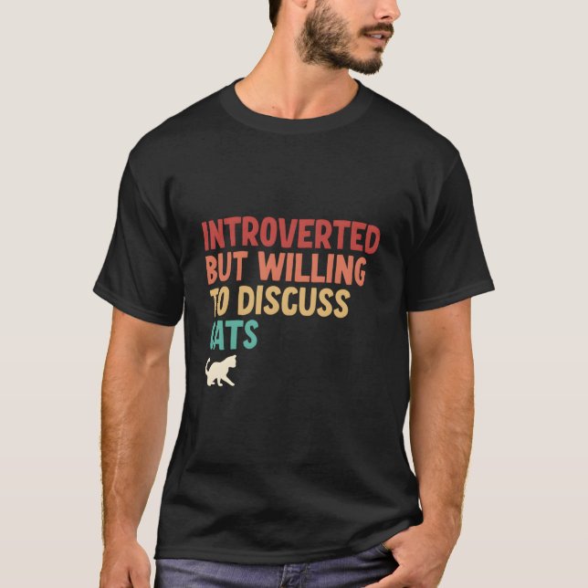 Camiseta Mas Disposto a Discutir Gatos (Frente)