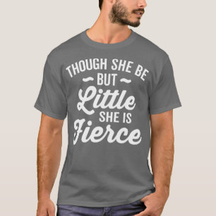 Camiseta Mas Ela É Pequena Ela É Terrível