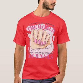 Camiseta Mas eu posso mudar o seu manicuri unhas Retro Vint