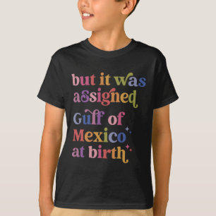 Camiseta Mas foi aceso Golfo do México ao nascer 
