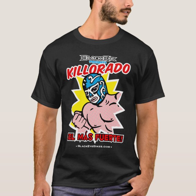 Camiseta Mas Fuerte de Killorado - OBSCURIDADE (Frente)