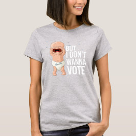 Camiseta Mas não quero votar