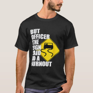 Camiseta Mas o oficial o sinal disse mecânico carro à deriv