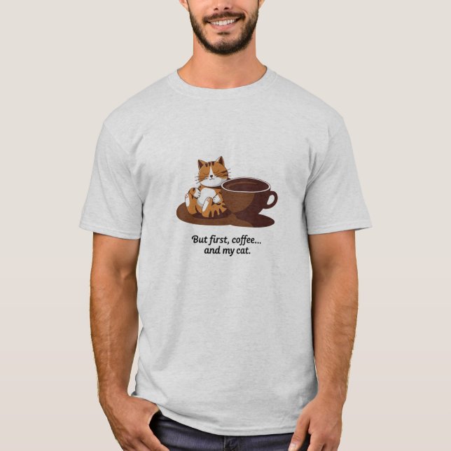 Camiseta Mas O Primeiro Café E A Minha Tendência De Gato (Frente)