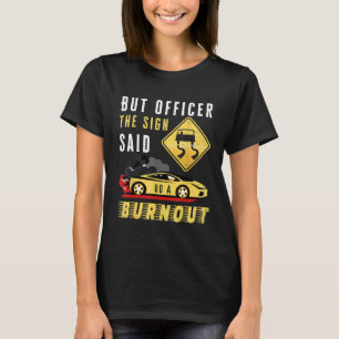 Camiseta Mas Oficial Disse Que Faz Um Carro De Queimada