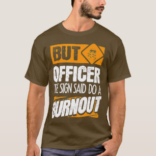 Camiseta Mas Oficial O Sinal Disse Para Fazer Um Carro Engr