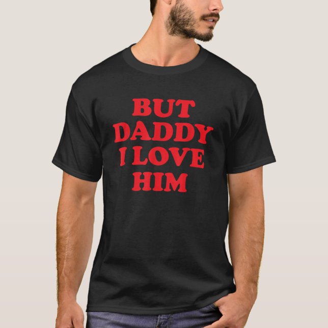 Camiseta Mas papai, eu amo ele (Frente)