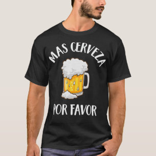 Camiseta Mas Por Favor Espanhol Engraçado Mais Bebendo De C