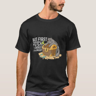 Camiseta Mas Primeiro Busque O Papagaio Que Estou Com Fome