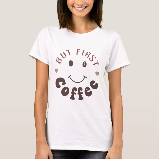 Camiseta Mas Primeiro, Café (Frente)