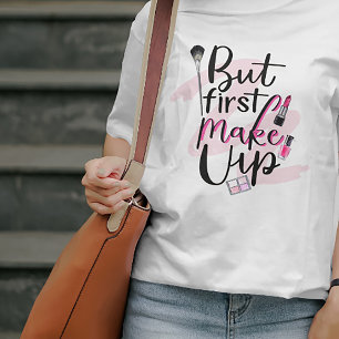 Camiseta Mas Primeiro Fazer