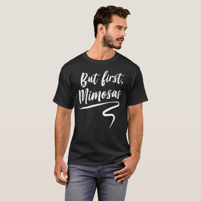 Camiseta Mas primeiro humor do partido do divertimento dos (Frente Completa)