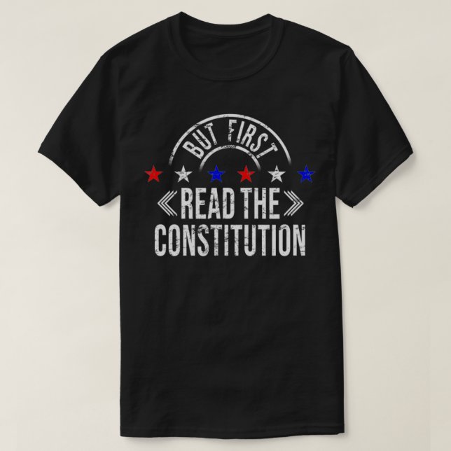 Camiseta Mas Primeiro Leia A Constituição Patriótica (Frente do Design)