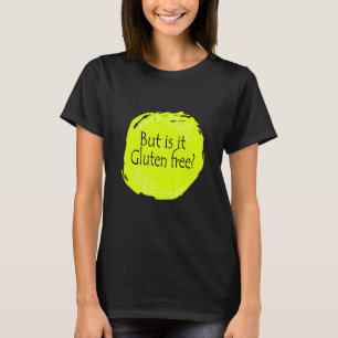 Camiseta Mas Será Que É Alergia Livre Ao Glúten?
