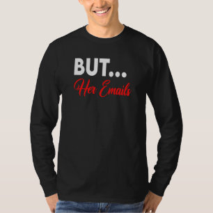 Camiseta Mas Seus E-Mails Com Óculos De Sol Apanham Mas Ela